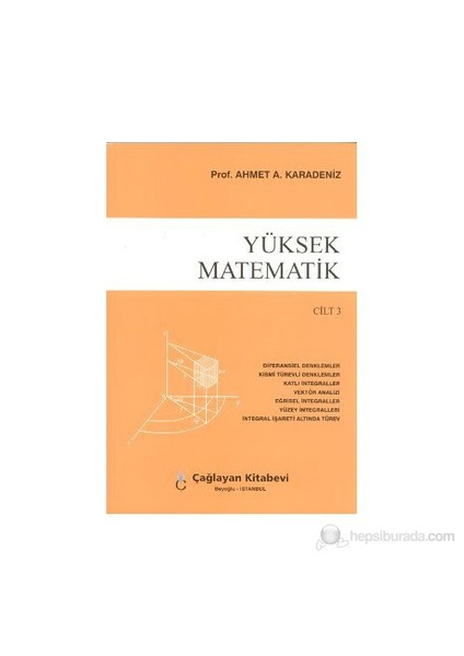 Yüksek Matematik Cilt: 3-Ahmet A. Karadeniz