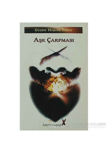 Aşk Çarpması (Ciltli)-Güzide Hoşgör Tokay