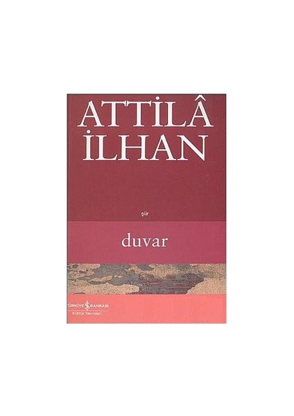Duvar - Atilla İlhan