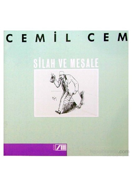 Silah ve Meşale - Cemil Cem / Derleyici: Turgut Çeviker (1989 Basım)