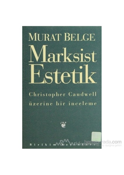 Marksist Estetik-Murat Belge