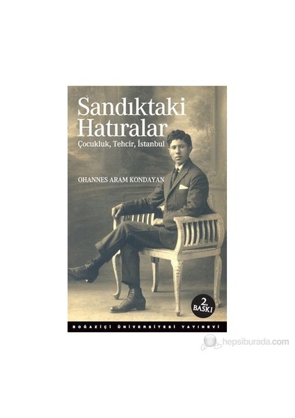 Sandıktaki Hatıralar-Ohannes Aram Kondayan