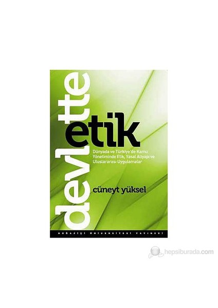 Devlette Etik-Cüneyt Yüksel
