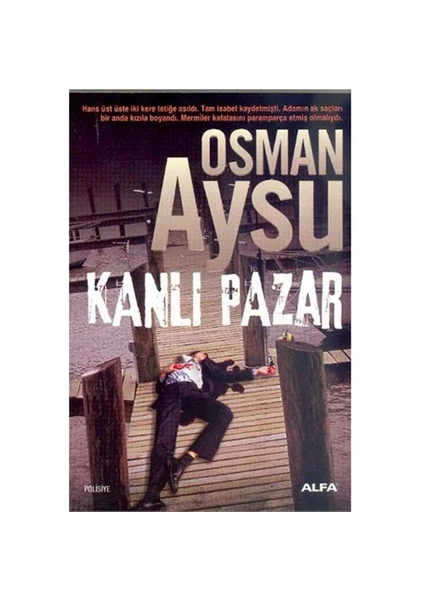 Kanlı Pazar - Osman Aysu