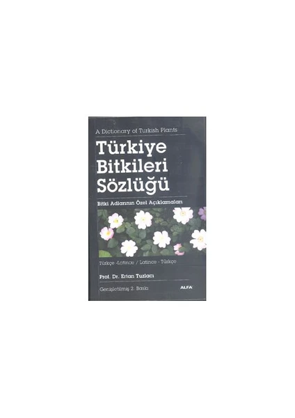 Türkiye Bitkiler Sözlüğü - Ertan Tuzlacı