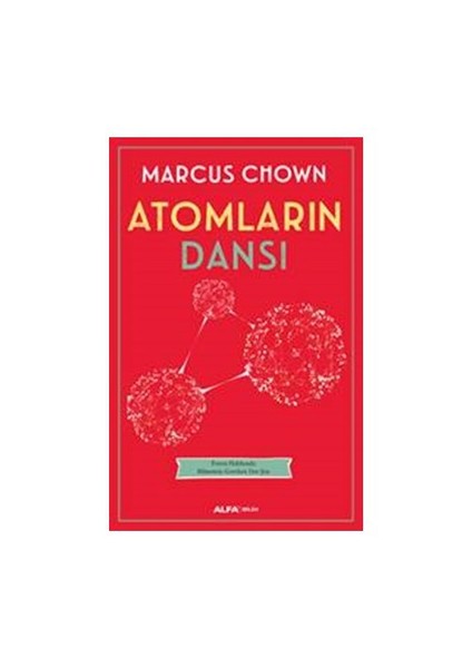 Atomların Dansı - Marcus Chown