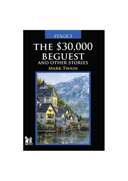 The $30,000 Beguest And Other Stories - Mark Twain