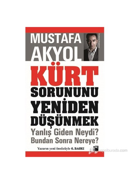 Kürt Sorununu Yeniden Düşünmek / Yanlış Giden Neydi? Bundan Sonra Nereye?