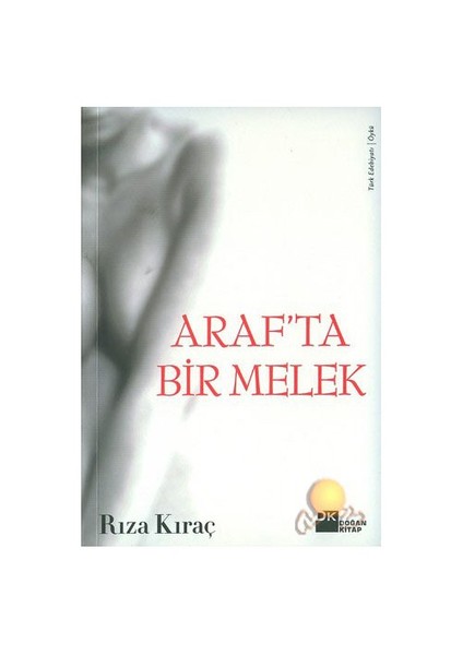 Araf'Ta Bir Melek - Rıza Kıraç
