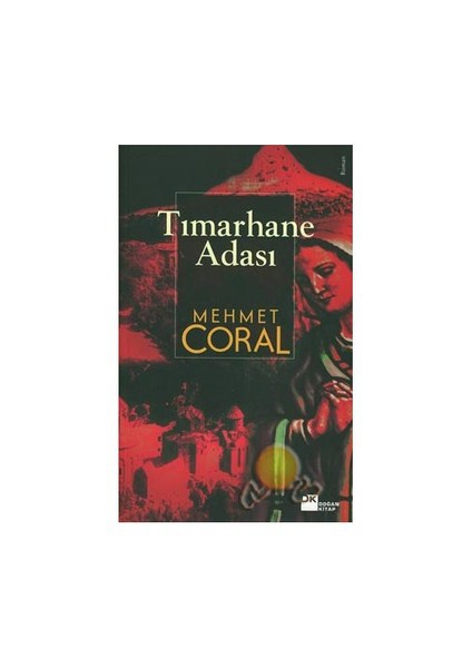 Tımarhane Adası - Mehmet Coral