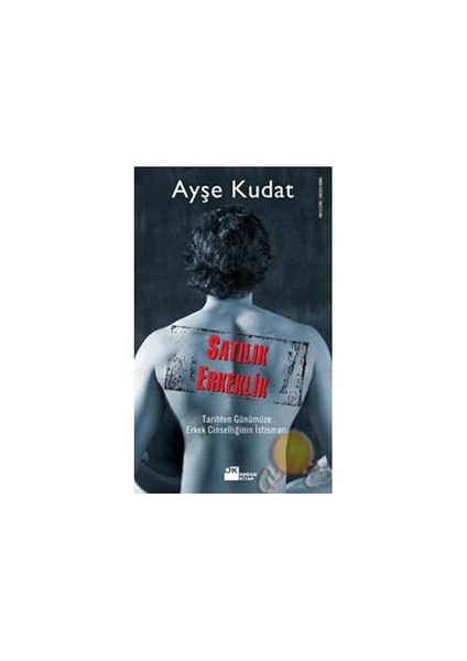 Satılık Erkeklik