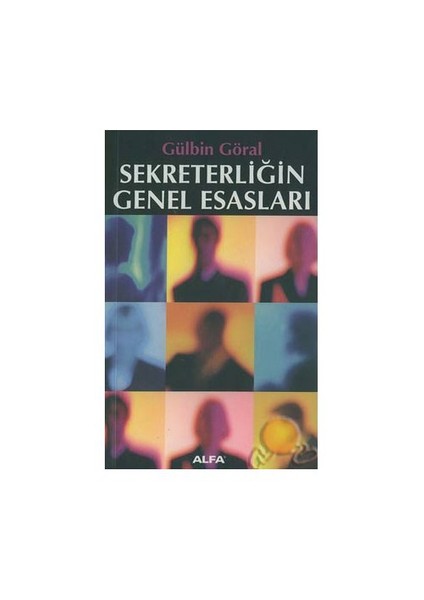 Sekreterliğin Genel Esasları