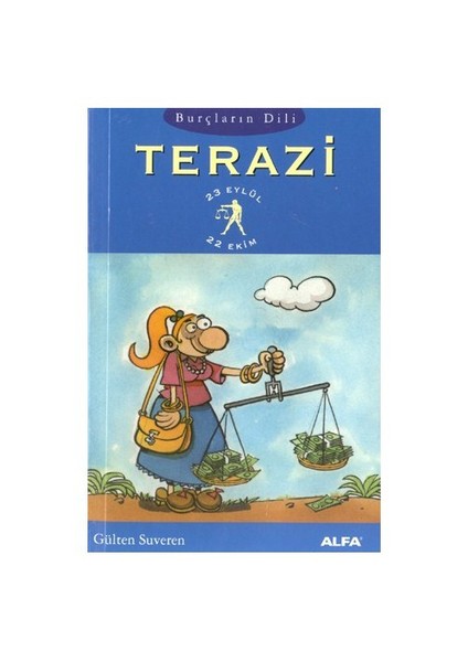 TERAZİ - BURÇLARIN DİLİ