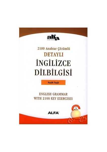 Detaylı İngilizce Dilbilgisi / 2100 Anahtar Çözümlü Detaylı