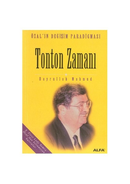 Tonton Zamanı - Hayrullah Mahmud