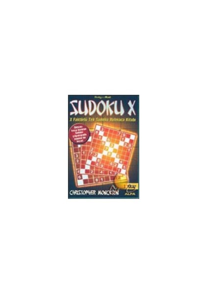 Sudoku X 1.Kitap / X Faktörlü Tek Sudoku Bulmaca Kitabı-Christopher Monckton