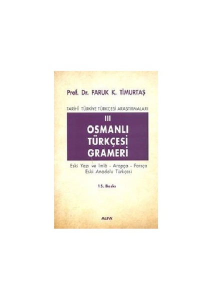 Osmanlı Türkçesi Grameri III