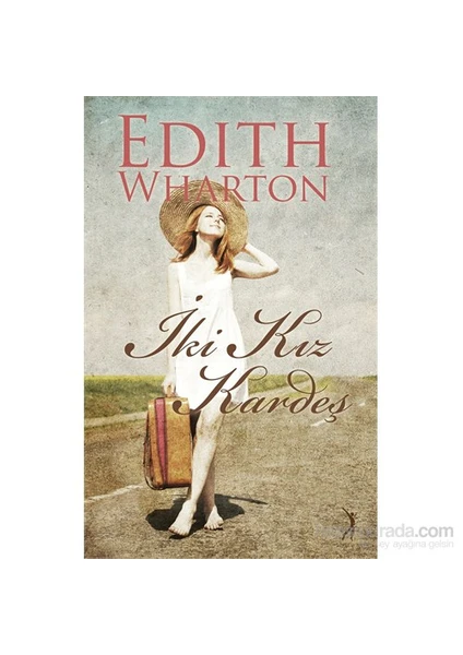 İki Kız Kardeş-Edith Wharton