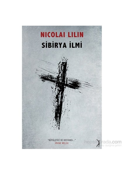 Sibirya İlmi-Nicolai Lilin