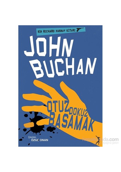 Otuz Dokuz Basamak Bir Richard Hannay Kitabı-John Buchan