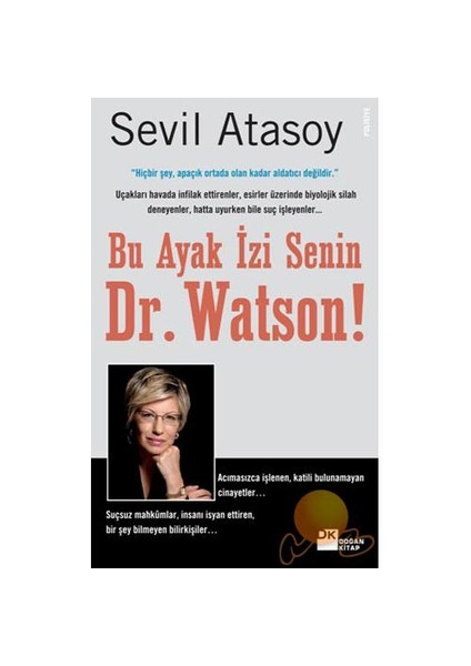 Bu Ayak İzi Senin Dr.watson! - Sevil Atasoy