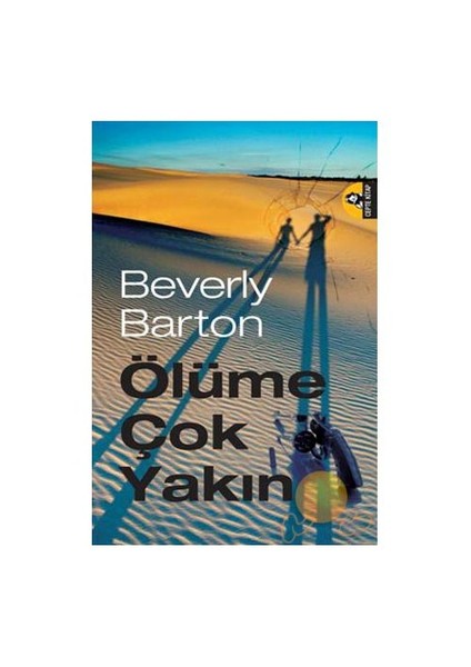 Ölüme Çok Yakın - Beverly Barton