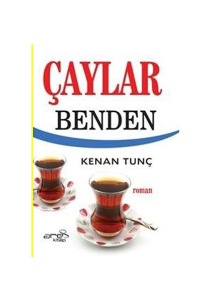 Çaylar Benden