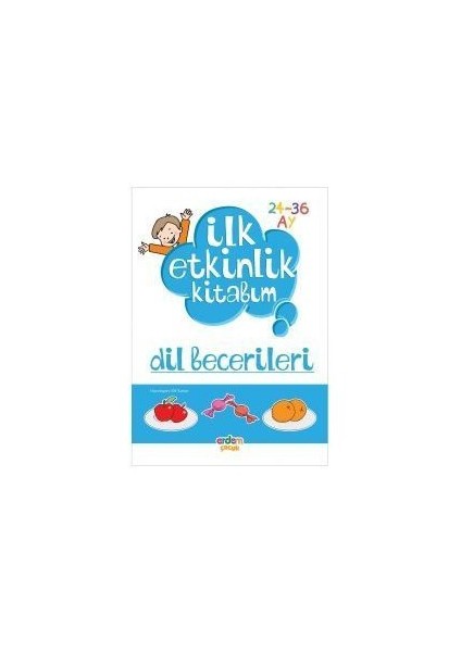 İlk Etkinlik Kitabım Dil Becerileri