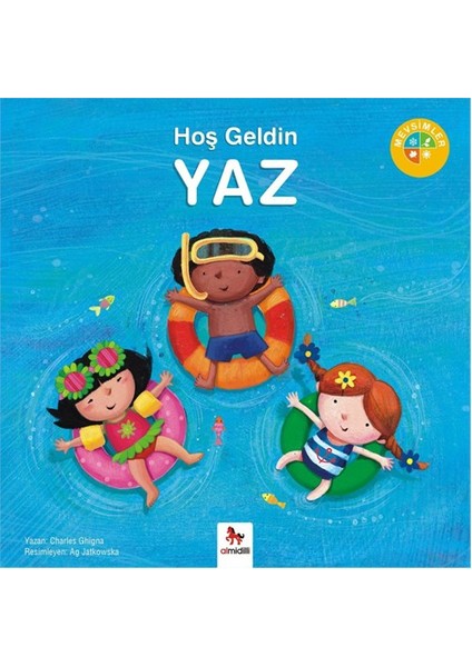 Mevsimler: Hoş Geldin Yaz-Charles Ghigna