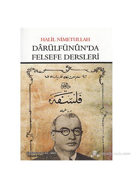 Darülfünun'Da Felsefe Dersleri-Halil Nimetullah