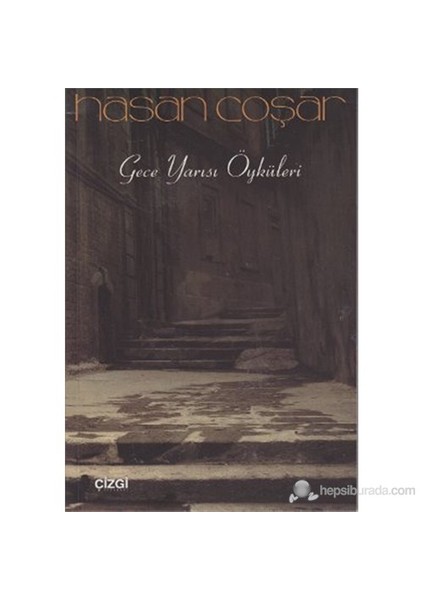 Gece Yarısı Öyküleri-Hasan Coşar