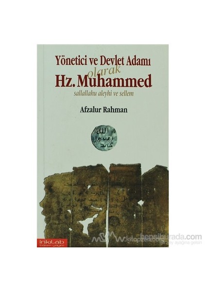 Yönetici Ve Devlet Adamı Olarak Hz. Muhammed-Afzalur Rahman