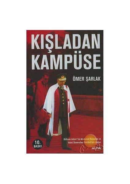 Kışlardan Kampüse - Ömer Şarlak
