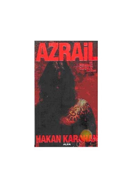 Azrail: Bir Feramuz Güvenlik Macerası - Hakan Karahan