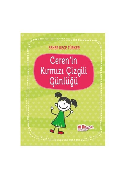 Ceren’İn Kırmızı Çizgili Günlüğü-Seher Keçe Türker