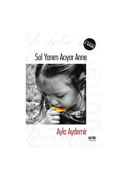 Sol Yanım Acıyor Anne-Ayla Aydemir