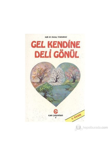 Gel Kendine Deli Gönül-Ali Adil Atalay Vaktidolu