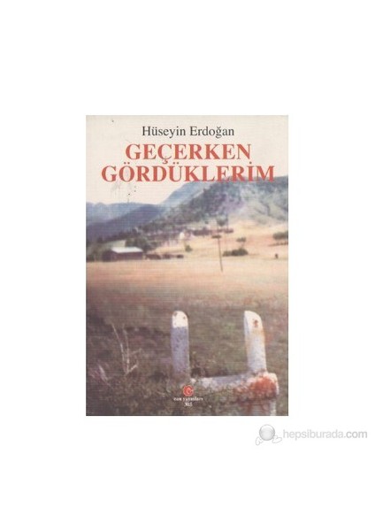 Geçerken Gördüklerim