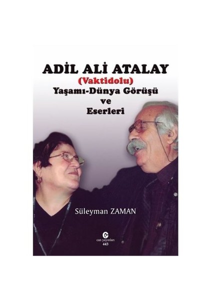 Adil Ali Atala: Vaktidolu Yaşamı Dünya Görüşü Ve Eserleri-Süleyman Zaman