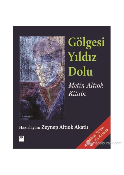 Gölgesi Yıldız Dolu-Metin Altıok