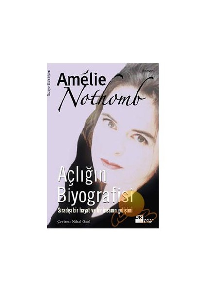 Açlığın Biyografisi - Amelie Nothomb