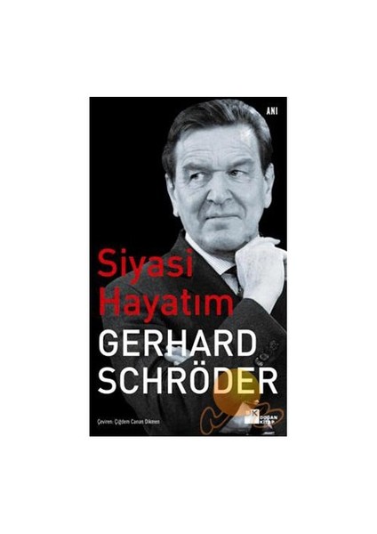 Siyasi Hayatım - Gerhard Schröder