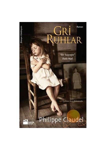 Gri Ruhlar - Philippe Claudel