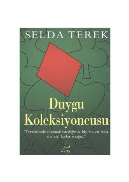 Duygu Koleksiyoncusu - Selda Terek