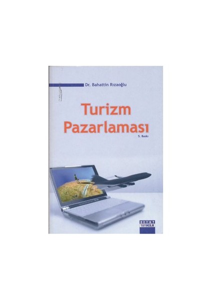 Turizm Pazarlaması-Bahattin Rızaoğlu