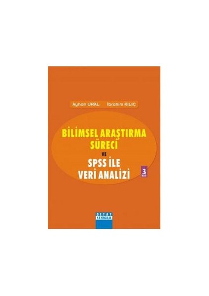 Bilimsel Araştırma Süreci Ve Spss İle Veri Analizi Spss 12.0 For Windows