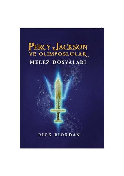 Percy Jackson ve Olimposlular - Melez Dosyaları - Rick Riordan