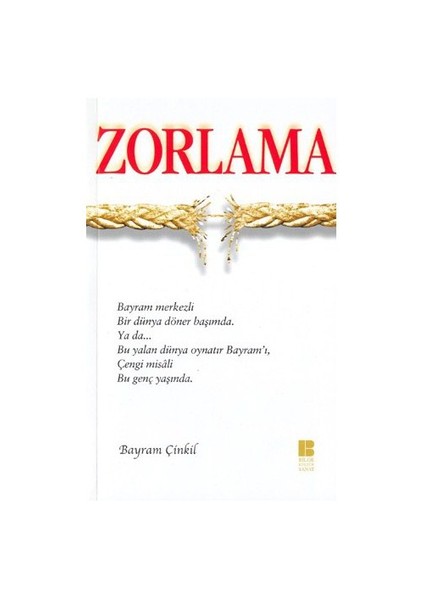 Zorlama - Bayram Çinkil