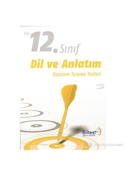 Biltest 12. Sınıf Dil Ve Anlatım Kazanım Tarama Testleri