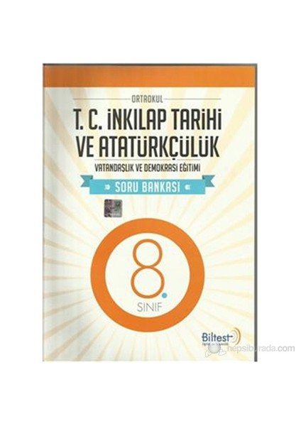 Biltest 8. Sınıf T.C İnkılap Tarihi Ve Atatürkçülük Soru Bankası